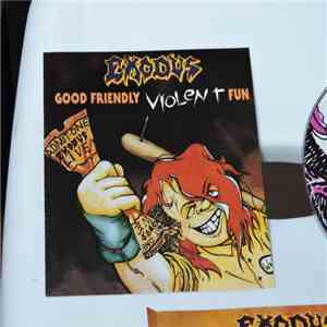 Exodus  - Good Friendly Violent Fun download flac