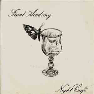 Final Academy - Night Café download flac