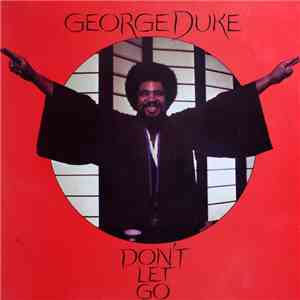 George Duke - Don't Let Go download flac