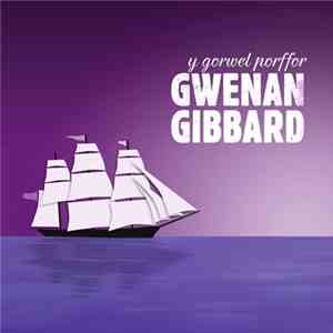 Gwenan Gibbard - Y Gorwel Porffor download flac