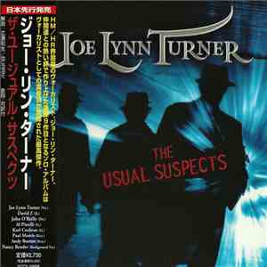 Joe Lynn Turner = ジョー・リン・ターナー - The Usual Suspects = ザ・ユージュアル・サスペクツ download flac