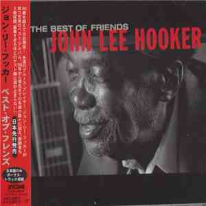 John Lee Hooker - The Best Of Friends download flac