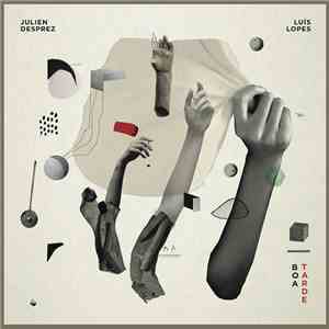 Julien Desprez / Luís Lopes - Boa Tarde download flac
