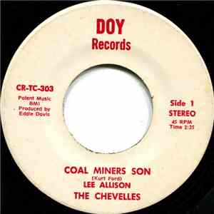 Lee Allison The Chevelles - Coal Miners Son download flac