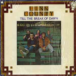 Linn County - Till The Break Of Dawn download flac