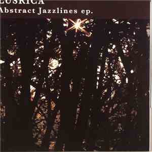 Lusrica - Abstract Jazzlines EP download flac