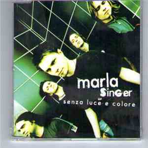 Marla Singer  - Senza Luce E Colore download flac