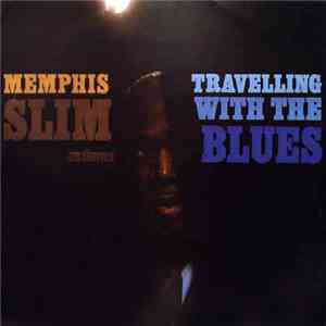 Memphis Slim - Travelling With The Blues download flac