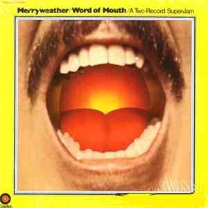 Merryweather - Word Of Mouth FLAC album