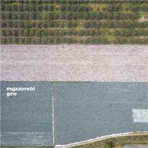 Mgzavrebi - Geo download flac