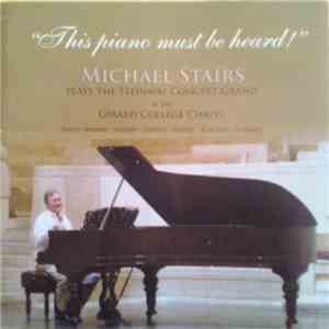Michael Stairs - Michael Stairs Plays The Steinway Concert Grand At The Girard College Chapel download flac