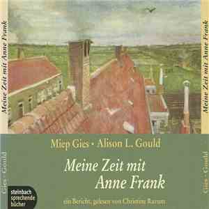 Miep Gies • Alison L. Gould - Meine Zeit Mit Anne Frank download flac
