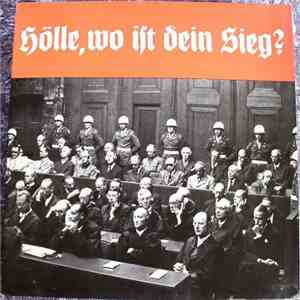 No Artist - Hölle, Wo Ist Dein Sieg Teil 1+2 - Der Nürnberger Prozess download flac