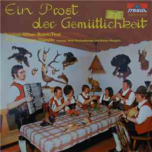 Original Milser Buam Mit Den Loinger Diandln - Ein Prost Der Gemütlichkeit download flac