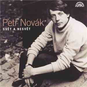 Petr Novák - Svět A Nesvět (Písně 1966 - 1997) download flac
