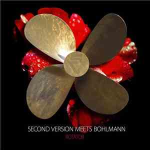 Second Version Meets Bohlmann - Rotator download flac