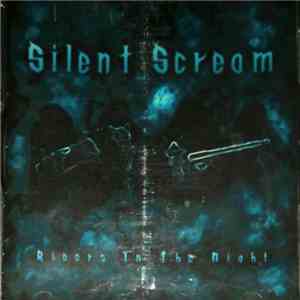 Silent Scream  - Riders In The Night download flac