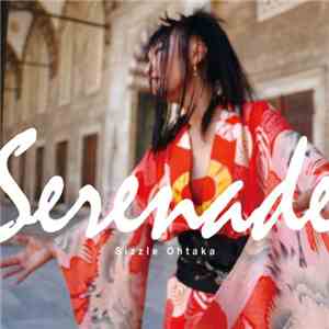 Sizzle Ohtaka - Serenade download flac
