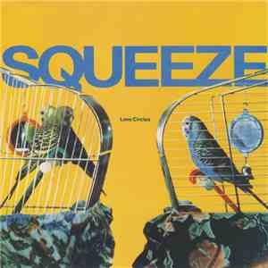 Squeeze  - Love Circles download flac