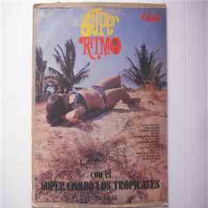 Super Combo Los Tropicales - Super Ritmo Vol. V download flac