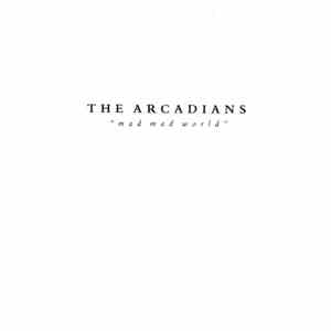 The Arcadians - Mad Mad World download flac