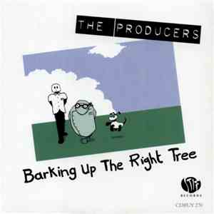 The Producers - Barking Up The Right Tree download flac