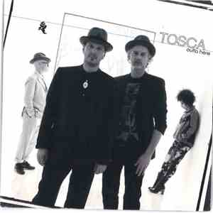 Tosca - Outta Here download flac