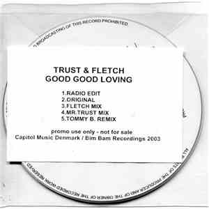 Trust & Fletch - Good Good Loving FLAC album