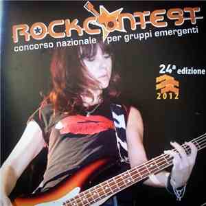 Various - Rockcontest 24ª Edizione download flac