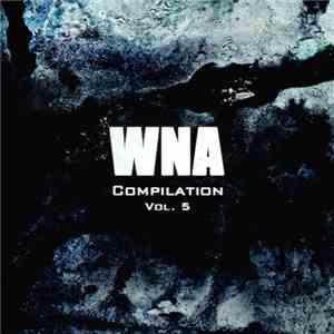 Various - WNA Compilation Vol. 5 download flac