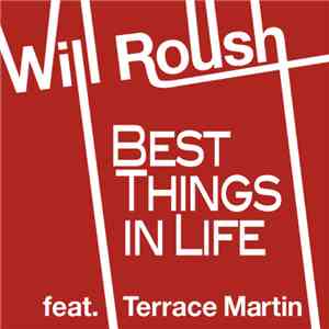 Will Roush - Best Things In Life - Single FLAC album