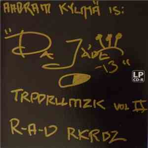 Aabram Kylmä - TRPDRLLMZK Vol. II download flac