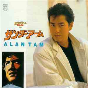 Alan Tam - Thunder Arm download flac
