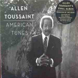 Allen Toussaint - American Tunes download flac