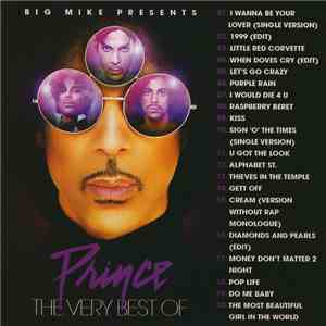 Big Mike  Presents Prince - The Very Best Of download flac