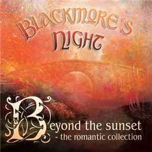 Blackmore's Night - Beyond The Sunset - The Romantic Collection download flac