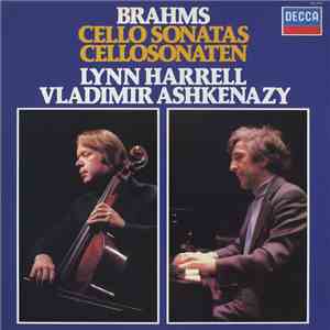 Brahms, Lynn Harrell, Vladimir Ashkenazy - Cello Sonatas = Cellosonaten download flac