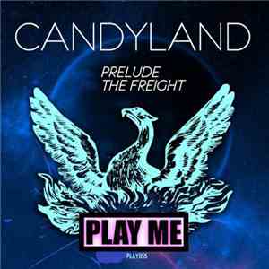 Candyland  - Prelude EP download flac