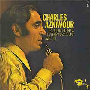 Charles Aznavour - Les Jours Heureux FLAC album