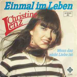 Christine Lenz - Einmal Im Leben download flac