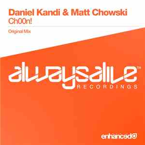 Daniel Kandi & Matt Chowski - Ch00n! download flac