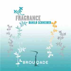Danilo Schneider - Fragrance download flac