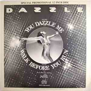 Dazzle - Walk Before You Run / You Dazzle Me!!! download flac