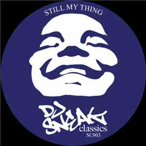 DJ Sneak - Still My Thing download flac