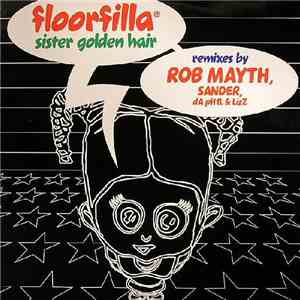 Floorfilla - Sister Golden Hair (2006 Remixes) download flac