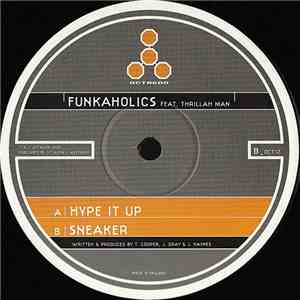 Funkaholics - Hype It Up / Sneaker download flac
