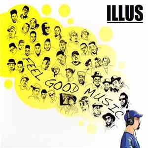 Illus - Feel Good Music download flac