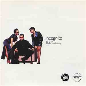 Incognito - 100° And Rising download flac
