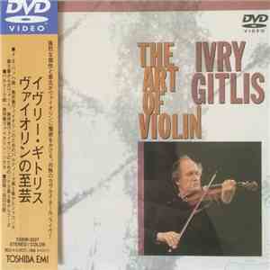 Ivry Gitlis - The Art Of Violin download flac