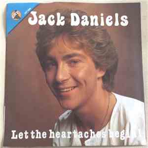 Jack Daniels - Let The Heartaches Begin! download flac